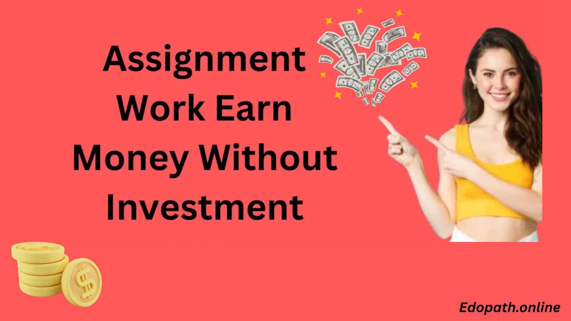Assignment Work from Home Daily Online Earning Opportunities in 2025